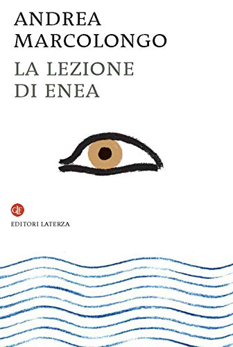 La lezione di Enea (I Robinson. Letture)