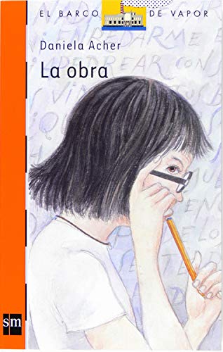 La obra (El Barco de Vapor Naranja nº 198)