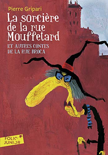 La sorcière de la rue Mouffetard et autres contes de la rue Broca (French Edition)