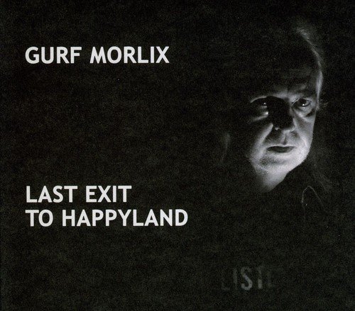 Last Exit to Happyland