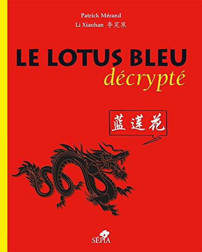 Le Lotus bleu décrypté (HA.ZOOM S/HERGE)