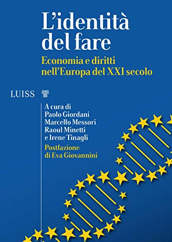L’identità del fare: Economia e diritti nell’Europa del XXI secolo (Italian Edition)