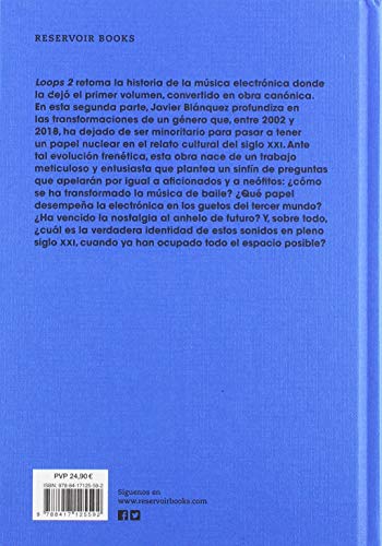 Loops 2: Una historia de la música electrónica en el siglo XXI (Reservoir Narrativa)