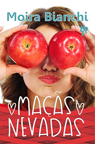 Maçãs Nevadas (Princesas Possíveis Livro 5) (Portuguese Edition)