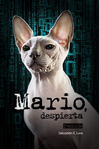 —Mario, despierta: Un thriller romántico que cambiará tu realidad.