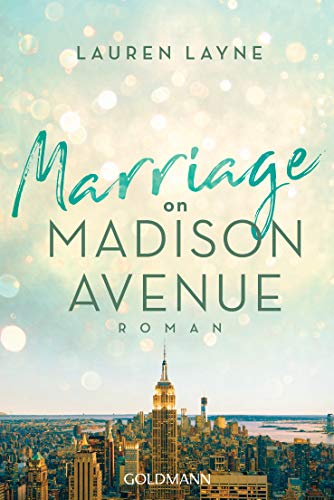 Marriage on Madison Avenue: Central Park Trilogie 3 - Roman (German Edition)