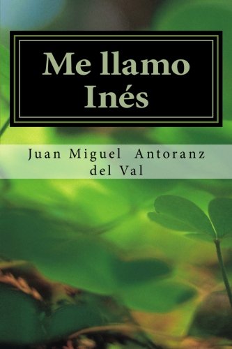 Me llamo Inés: El olor del crimen