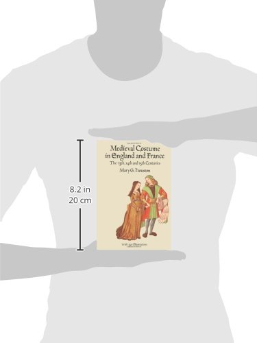 Medieval Costume in England and France: The 13th, 14th and 15th Centuries (Dover Fashion and Costumes)