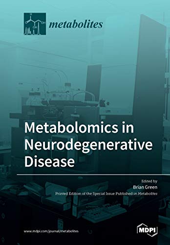 Metabolomics in Neurodegenerative Disease