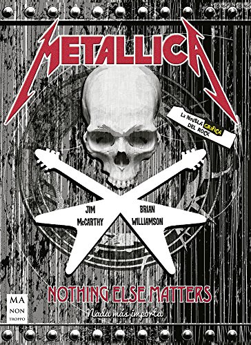 Metallica, Nothing else matters (Novela Gráfica)