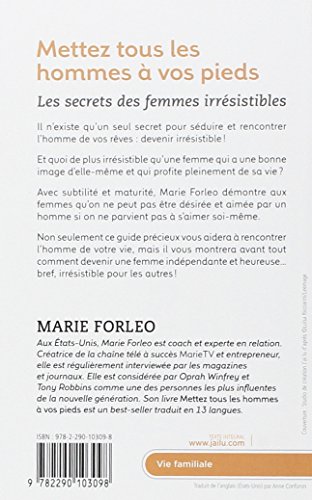 Mettez tous les hommes a vos pieds - les secrets des femmes irresistibles: Les secrets des femmes irrésistibles (J'ai lu Bien-être)