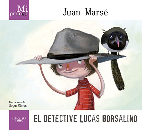 Mi Primer Juan Marsé. El detective Lucas Borsalino