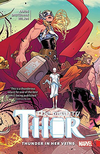 Mighty Thor, Volume 1. Thunder in her Veins