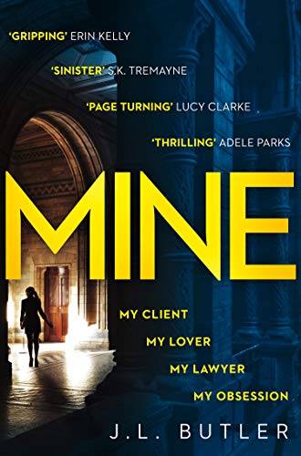 Mine: The page-turning thriller of 2019 - gripping and dark with a breathtaking twist (English Edition)