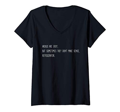 Mujer Haikus Son Fáciles Haiku Poesía Divertida Poemas Japoneses Camiseta Cuello V