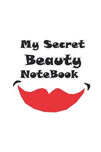 my secret beauty notebook: my secret beauty notebook, notebook fore make up,notebook to memory and write  what you need to buy