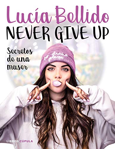 Never give up: Secretos de una muser (Moda)