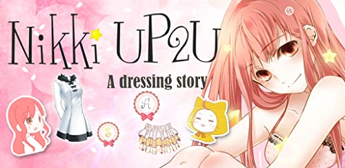 Nikki UP2U: A dressing story