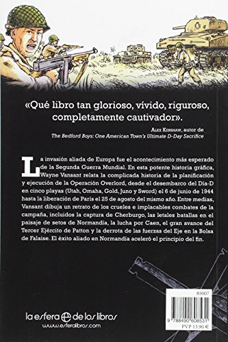 Normandía. Una historia gráfica del día-D (Libro Ilustrado, Historia)