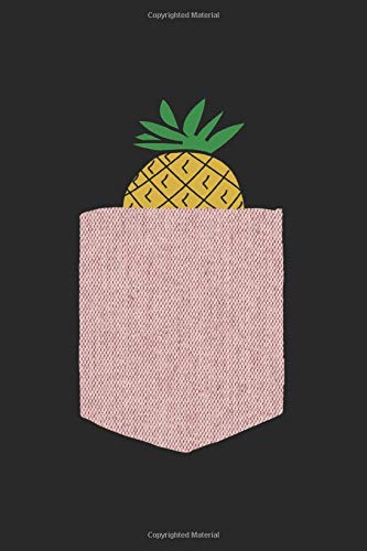 Notebook: Cute Pocket Pineapple Fruit Gift Design Black Lined College Ruled Journal - Writing Diary 120 Pages