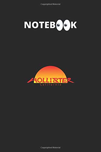 Notebook: Hollister Ca Hollisterunset Gift Back Viewouvenir Wide College Rule Line Paper Notebook Marble Size Journal and Composition Book Gift for Friends Men of Women