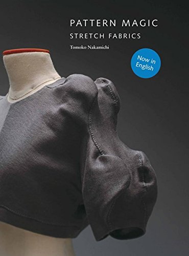 Pattern Magic: Stretch Fabrics [With Pattern(s)]