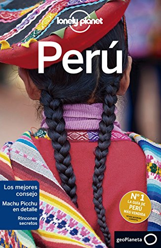 Perú 6 (Guías de País Lonely Planet)