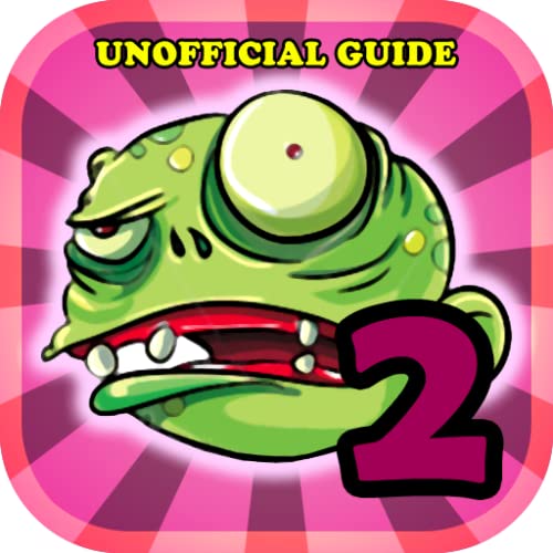 PLANTS VERSUS ZOMBIES TWO UNOFFICIAL GAME GUIDE