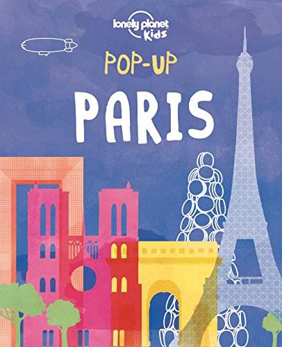 Pop-Up Paris (Lonely Planet Kids) [Idioma Inglés]