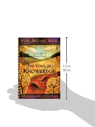 Ruiz, D: Voice of Knowledge: A Practical Guide to Inner Peace (Toltec Wisdom Book)