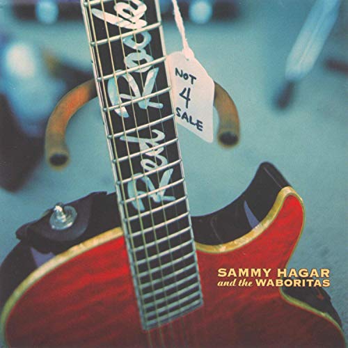 Sammy Hagar & The Waboritas - Not 4 Sale (Cd)