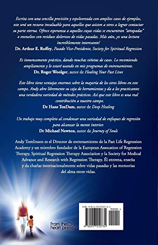 Sanando El Alma Eterna - Perspectivas de Vidas Pasadas y Regresion Espiritual