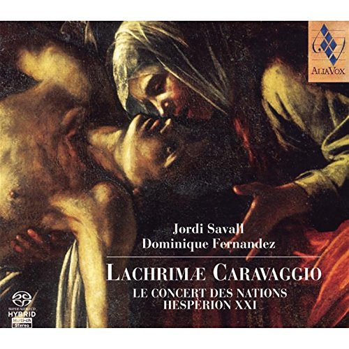 Savall: Lachrimae Caravaggio (Sacd);  Jordi Savall