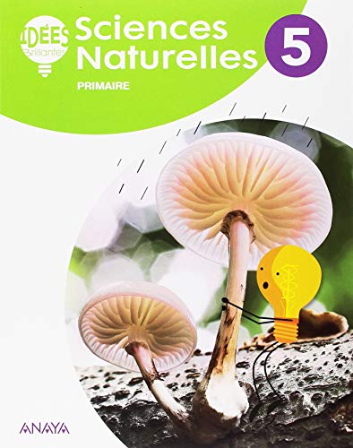 Sciences Naturelles 5. Livre de l'élève (Idées Brillantes)