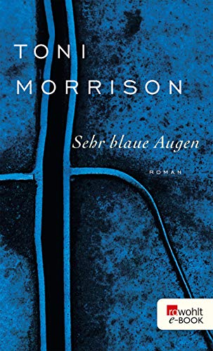 Sehr blaue Augen: (mit einem neuen Nachwort der Autorin) (German Edition)