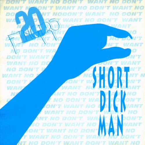 Short Dick Man (feat. Gillette) [Club Mix] [Explicit]