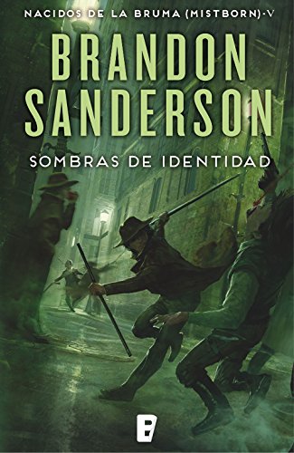 Sombras de identidad (Nacidos de la bruma [Mistborn] 5): Mistborn 5. Nacidos de la Bruma