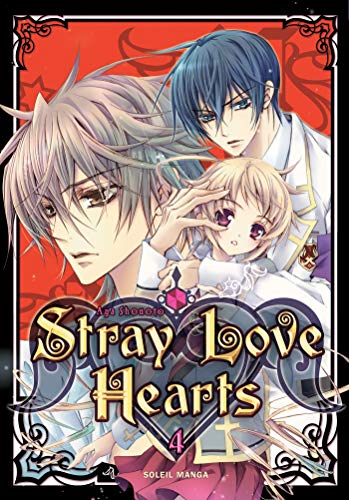 Stray Love Hearts T04 (French Edition)