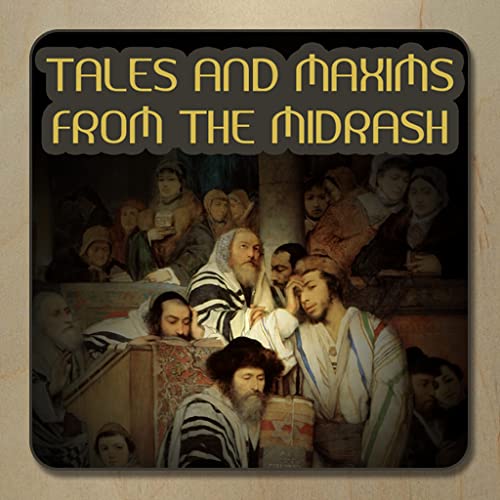 Tales And Maxims From The Midrash