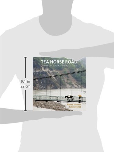 Tea Horse Road: China's Ancient Trade Road to Tibet [Idioma Inglés]