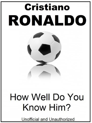 The Cristiano Ronaldo Quiz Book (English Edition)