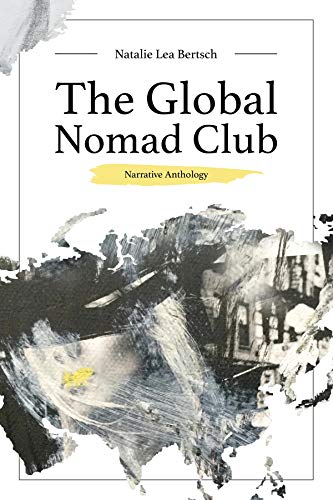 The Global Nomad Club (English Edition)