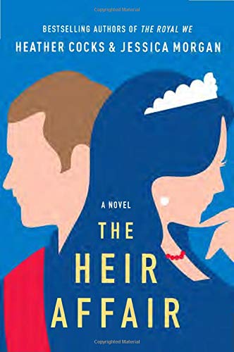 The Heir Affair (Royal We)