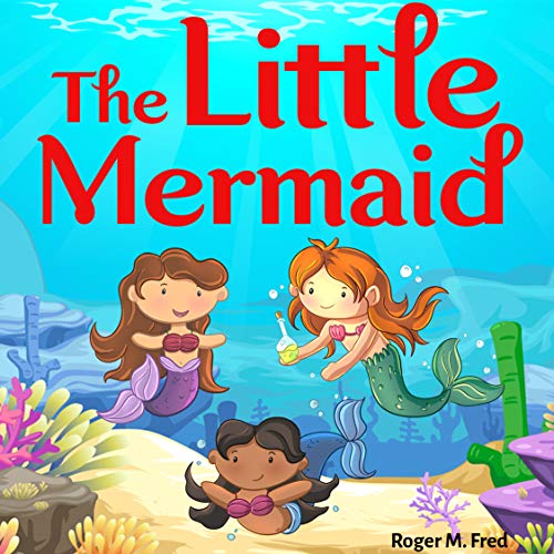 The Little Mermaid : Book for kids: Bedtime Fantasy Stories Children Picture Fairy Tale Ages 4-8 (Bedtime Stories Book for Boy, Girls and Kids 1) (English Edition)