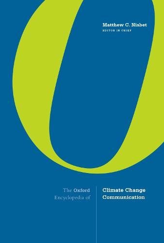 The Oxford Encyclopedia of Climate Change Communication: 3-volume set