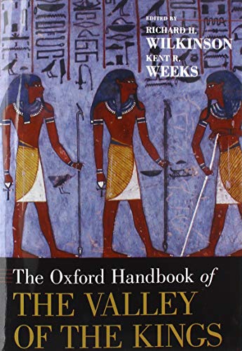 The Oxford Handbook of the Valley of the Kings (Oxford Handbooks)