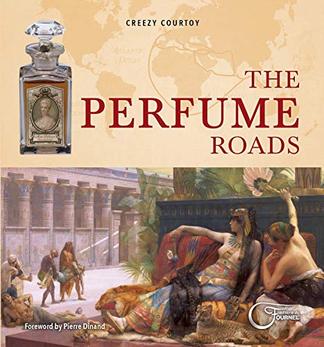 The Perfume Roads (HISTOIRE ET PATRIMOINE)