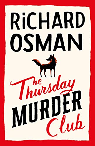 The Thursday Murder Club: The Record-Breaking Sunday Times Number One Bestseller