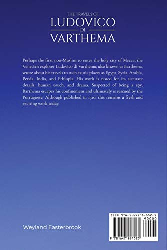 The Travels of Ludovico di Varthema: In Egypt, Syria, Arabia Deserta and Arabia Felix, in Persia, India, and Ethiopia, A.D. 1503 To 1508