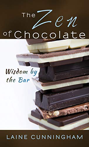 The Zen of Chocolate: Wisdom by the Bar (2) (Zen for Life)